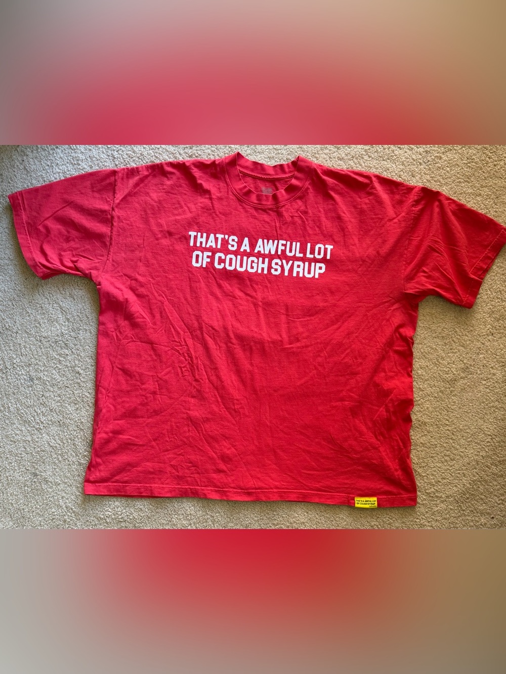 Desto Dubb "That's A Awful Lot Of Cough Syrup" Red Tee / Size 3XL